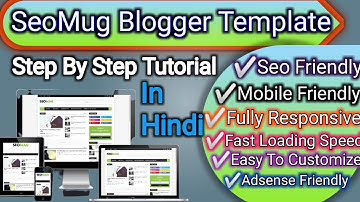 How To Customize Blogger Template 2020 |👉SEO Mug Theme 👈|  Step By Step Tutorial In Hindi