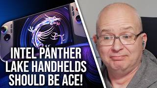 Intel Panther Lake Handhelds Are Coming: Competition For AMD At Last?
