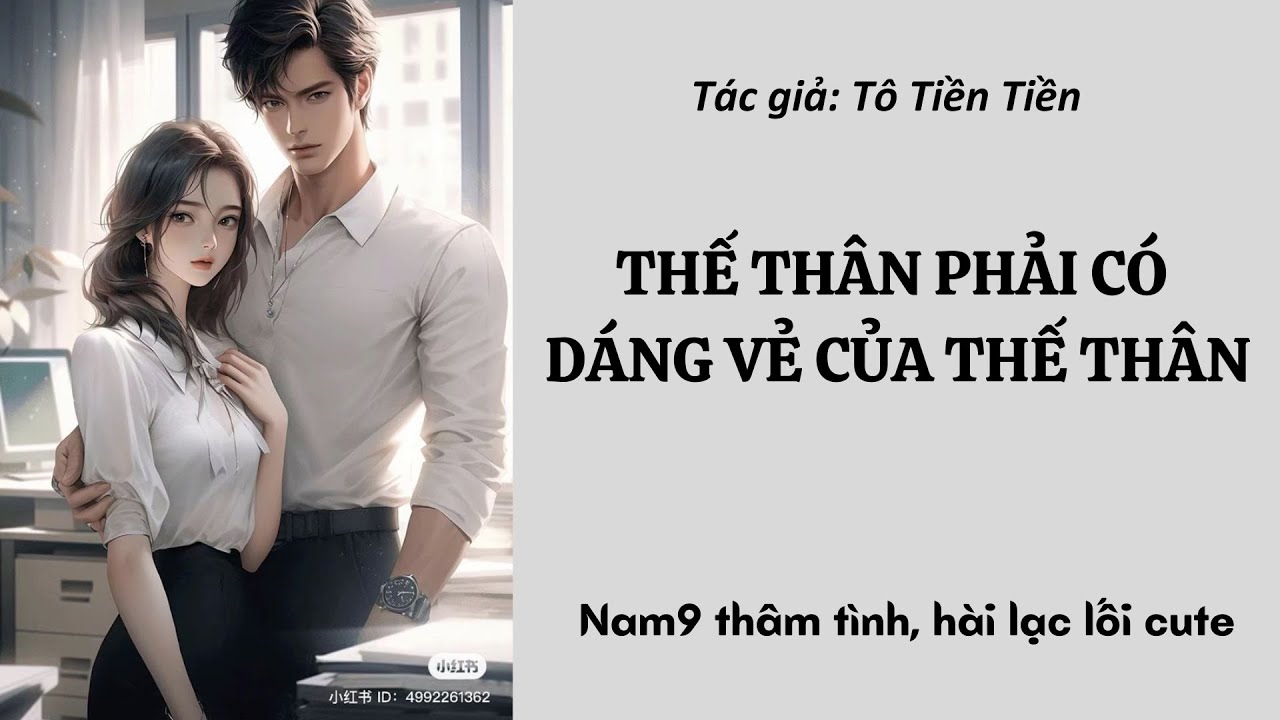 TẬP 1: THẾ THÂN PHẢI CÓ DÁNG VẺ CỦA THẾ THÂN