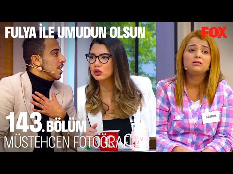 Seher Uygunsuz Fotoğraflarını Kime Gönderdi? - Fulya İle Umudun Olsun 143. Bölüm