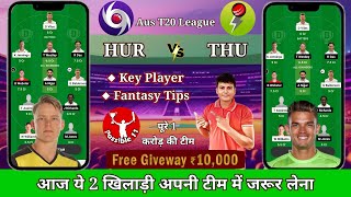 HUR vs THU Match Video