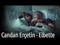 İstanbullu Gelin Candan Erçetin Elbette