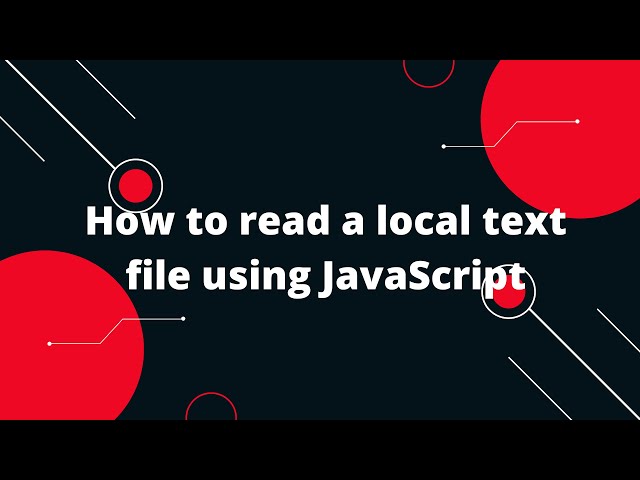 How to read a local text file using JavaScript | Javascript Tutorial -  YouTube