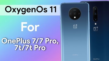 OxygenOs 11 Stable/Beta Update  For OnePlus 7/7 Pro, 7t/7t pro | Android 11 for OnePlus 7/7t Series