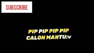 Download Lagu JANGAN DI SKIP      JANGAN DI SKIP  WAHYU ABADI MAU LEWAT. PIP PIP PIP PIP CALON MANTU
