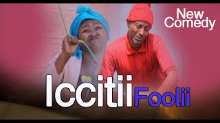 Iccitii Foolii   Diraamaa Gabaabaa   Koomeedii Haaraa 2020