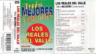 LOS REALES DEL VALLE  - MIS MEJORES CANCIONES [1994][DJTGRCASS]