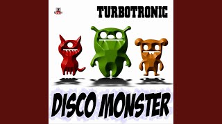 Disco Monster (Extended Mix)