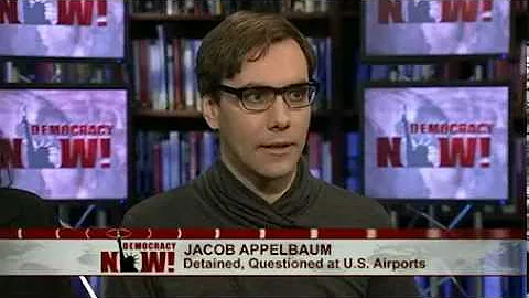 "We Don't Live in a Free Country": Jacob Appelbaum...