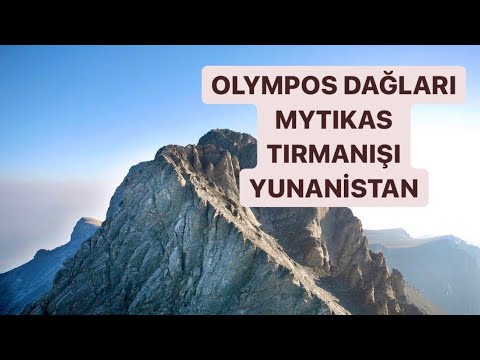 Video: Yunanistan'da Yürüyüş: Olimpos Dağı'nı Dikkat çekici Yapan Nedir?