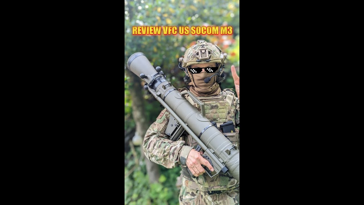 [FR] REVIEW VFC AIRSOFT US SOCOM M3 MAAWS