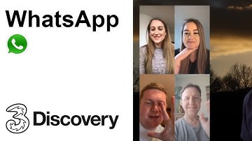 Staying Connected with WhatsApp | Video Calling & Group Chats | Three Discovery (2020)