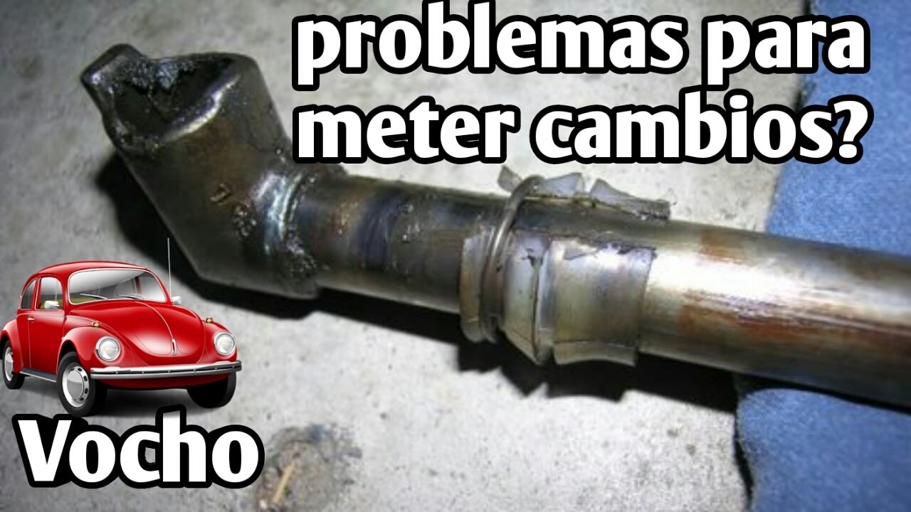 Mantenimiento a la palanca de cambios del vocho