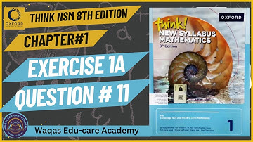 Exercise 1A Question #11 Oxford Think New Syllabus Mathematics 8th Edition Solutions |Book 1|Class 6