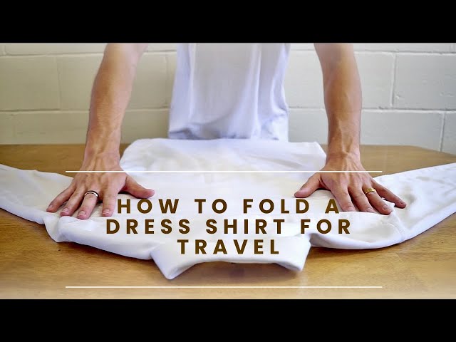 How to Fold A Dress Shirt For Travel? Without Wrinkles - YouTube