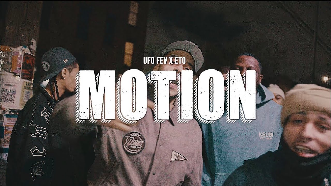 YouTubeで“Motion”- UFO FEV x ETO (Official Video) Dir. by @akinfilms (Prod by Eto)を視聴 YouTubeで“Motion”- UFO FEV x ETO (Official Video) Dir. by @akinfilms (Prod by Eto)を視聴