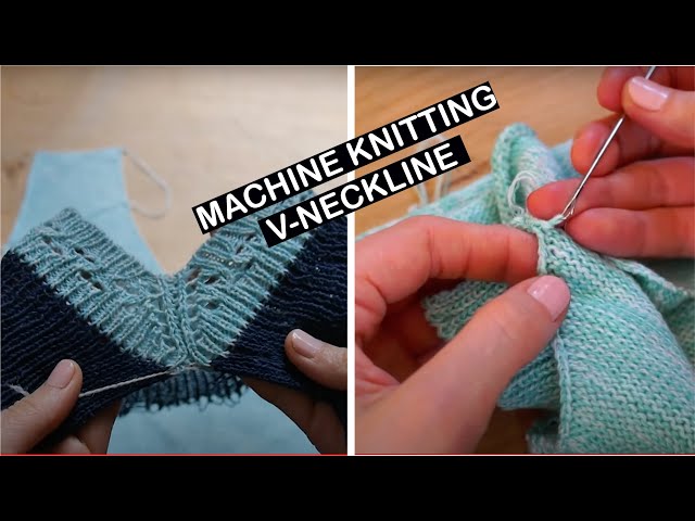 Machine knitting - V-neckline : knitting, shaping and attaching