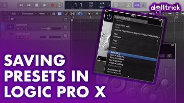 How to Save Presets in Logic | A Tr!ck A Day with dolltr!ck