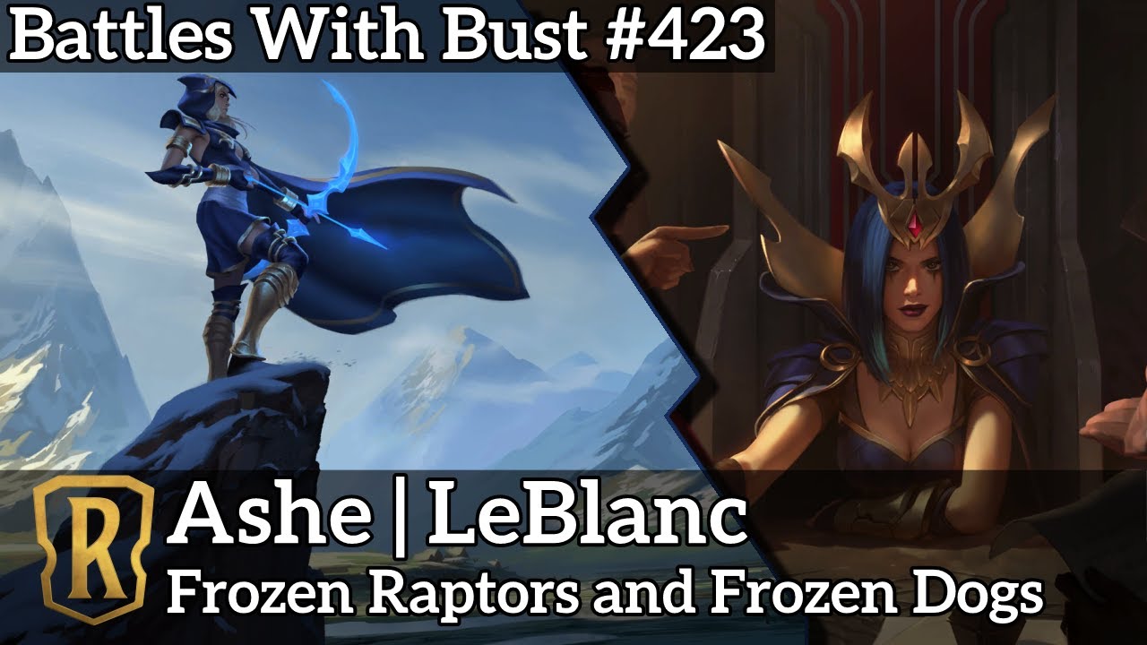 Lor Raptors Ashe LeBlanc - Frozen Raptors and Frozen Dogs - LoR Standard Deck ...