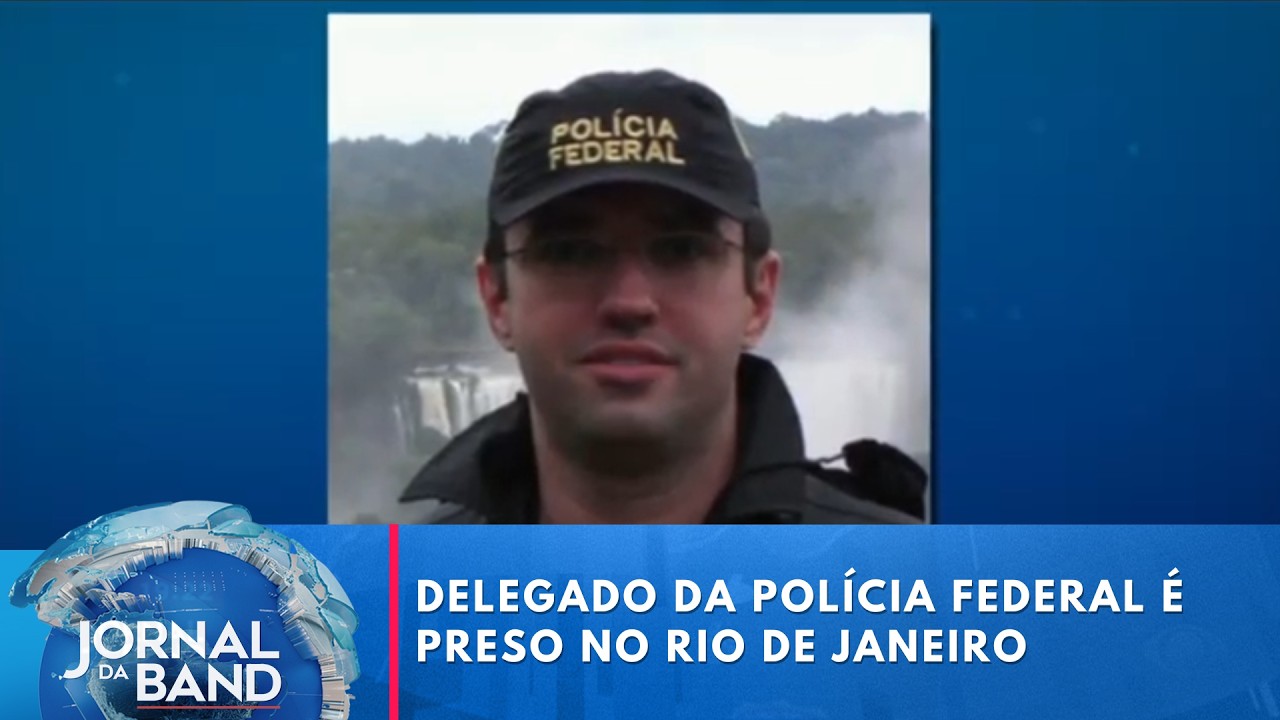 Delegado da PF é preso no Rio de Janeiro  | Jornal da Band