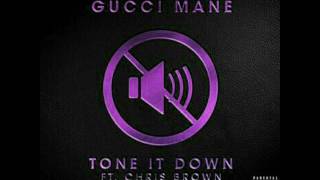 Gucci Mane ft Chris Brown - Tone It Down (S.L.A.B-ed By Lil'C)