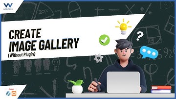 How to Create an Image Gallery in WordPress (With & Without Plugins) | WordPress Beginner Tutorial