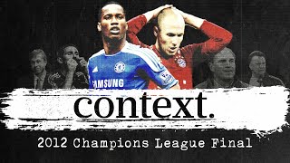 Bayern and Chelsea's decade-long path to the 2012 Champions League Final | CONTEXT Ep.1 screenshot 5