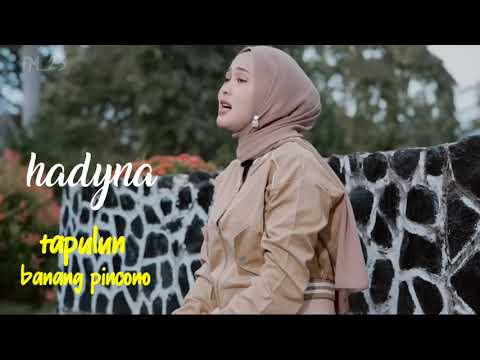 Hadyna - tapulun banang pincono (lagu minang populer)