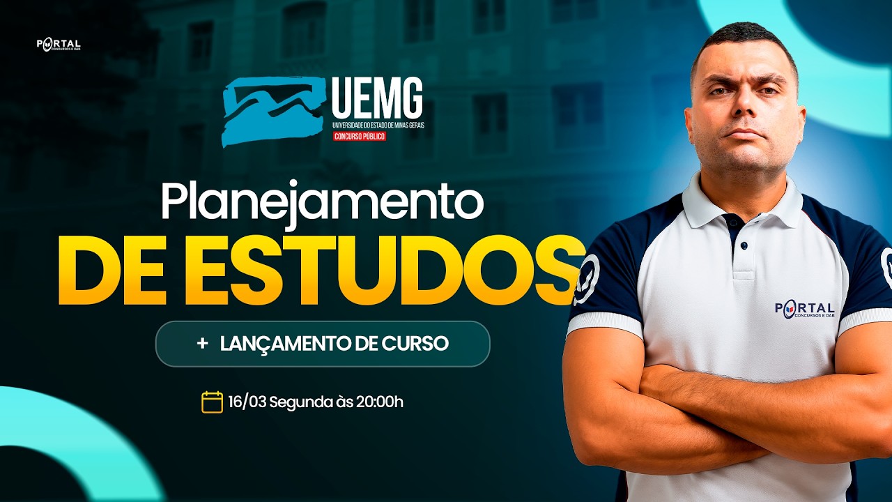 CONCURSO UEMG: PLANEJAMENTO DE ESTUDOS + LANÇAMENTO DO CURSO