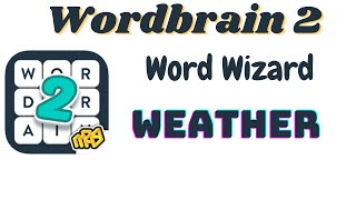 Wordbrain 2 Word Wizard Weather | Wordbrain 2 Weather Answers