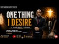 ONE THING I DESIRE 🔥 AFRO GOSPEL | MAGIC MATAM