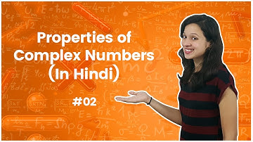 2]Properties of Complex Numbers in Hindi - Complex Analysis - Engineering Mathematics