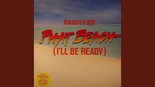 Phat Beach (I'Ll Be Ready) (Uniting Nations Remix)