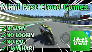 Mimi fast Mod Terbaru || No VPN || No Loggin || 1 Jam/hari