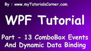 ComboBox Events And Dynamic Data Binding i...