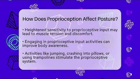 How Does Proprioception Affect Posture? - Answers About Autism