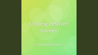 Scrolling different screens