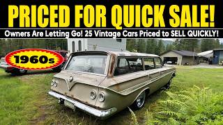 Owners Are Letting Go! 25 Vintage Cars Priced to SELL QUICKLY!