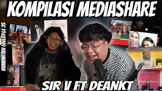 KOMPILASI MEDIASHARE SIR V FT DEANKT 'GOSONG KIE' || PART 96!!!