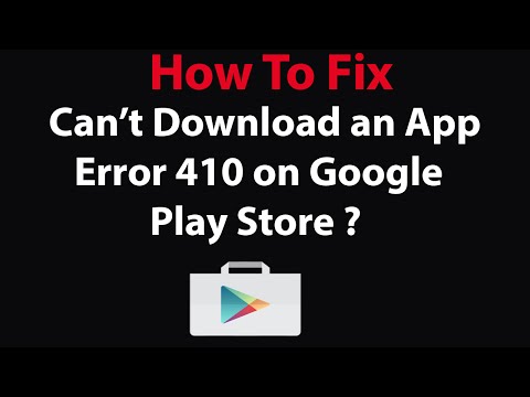 How To Fix "can't download an app error 410 " on Google Play Store ?