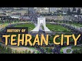 Tehran City | Cities Around The Globe | Story of Tehran