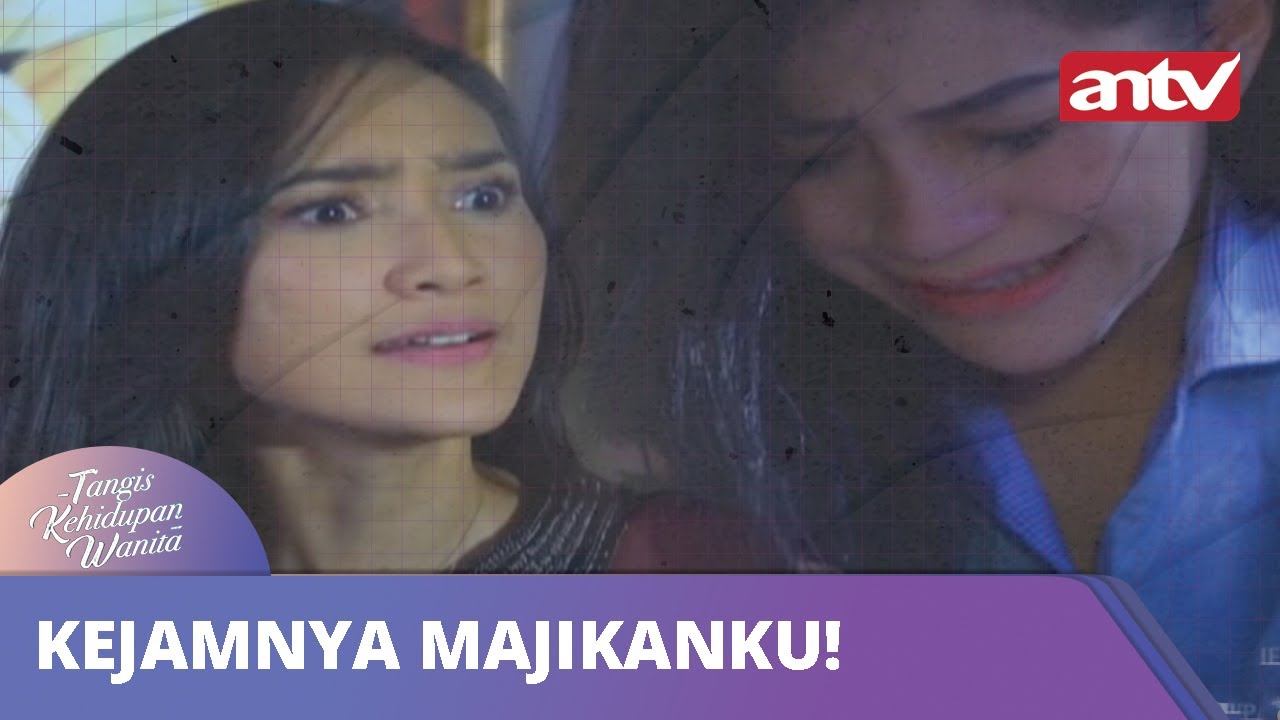 Kejamnya Majikanku! | Tangis Kehidupan Wanita | ANTV Eps 32 25 Oktober 2018