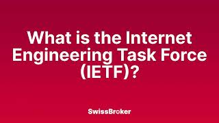 What is the meaning of the Internet Engineering Task Force (IETF) [Audio Explainer]