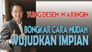 Secret-nya Tung Desem Waringin 2020 || GOAL MUDAH DIWUJUDKAN kok. Lakukan ini!