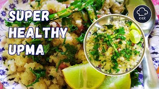 Perfect Upma | How to Make Upma | Super Healthy Upma Breakfast | rava upma recipe | Easy Upma recipe