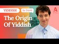 The Origin of the Yiddish Languauge | Learn Yiddish Online | Amphy