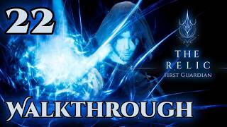 The Relic: First Guardian - Walkthrough - Part: 22 - Madness-Filled Nix
