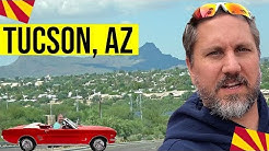 Tucson, Arizona Tour | Moving / Living In Arizona (Tucson, AZ) 