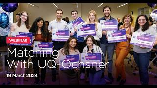 UQ-Ochsner Webinar: Matching with UQ-Ochsner
