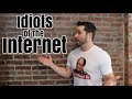 Idiots of the internet pt 15